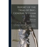 Report of the Trial of Brig. General William Hull; Commanding the North-western Army of the United States [microform]: by a Court Martial Held at Alba