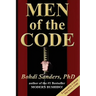Men of the Code: Living as a Superior Man