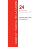 CFR 24, Parts 500 to 699, Housing and Urban Development, April 01, 2017 (Volume 3 of 5)