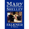 Falkner by Mary Wollstonecraft Shelley, Fiction, Literary