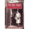 The Holy Reich: Nazi Conceptions of Christianity, 1919 1945