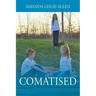 Comatised