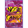 Nose Candy - An Outlaw Entitlement Short Story Anthology Volume 1