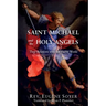 Saint Michael and the Holy Angels: Their Relations with the Visible World