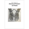 Journal of Prisoners on Prisons, V27 #2: Special Issue: 20 Years of Convict Criminology - Developing Insider Perspectives in Research Activism