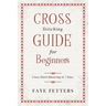 Cross Stitching Guide for Beginners: Cross Stitch Mastering in 7 Days