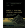 Europe's High-End Military Challenges: The Future of European Capabilities and Missions