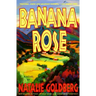 Banana Rose