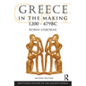 Greece in the Making, 1200-479 BC