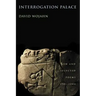 Interrogation Palace: New and Selected Poems 1982-2004