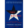 Two Nations: Black and White, Separate, Hostile, Unequal