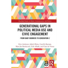 Generational Gaps in Political Media Use and Civic Engagement: From Baby Boomers to Generation Z