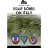 USAAF bombs on Italy