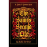 The Saint's Second Life