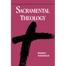 Sacramental Theology
