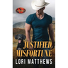 Justified Misfortune: Brotherhood Protectors World