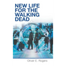 New Life for the Walking Dead