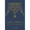 Luke: Part 2: At His Feet Studies