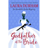 Godfather of the Bride: A Novella