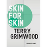 Skin for Skin