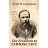 The Freedom to Choose Life