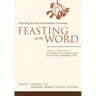 Feasting on the Word: Year B, Volume 3: Pentecost and Season After Pentecost 1 (Propers 3-16)