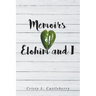 Memoirs of Elohim and I