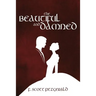 The Beautiful and Damned