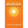 The Magic of Believing: The Classic Guide to Unlocking the Power of Your Mind