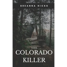 The Colorado Killer