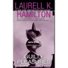 Guilty Pleasures: An Anita Blake, Vampire Hunter Novel