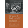 Beyond the Founders