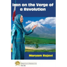 Iran on the Verge of a Revolution: We Can and We Must