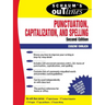 Schaum's Outline of Punctuation, Capitalization & Spelling