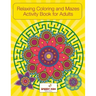 Relaxing Coloring and Mazes Activity Book for Adults