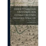 Ueber Volkshass Und Über Den Gebrauch Einer Fremden Sprache