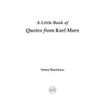 A Little Book of Quotes from Karl Marx