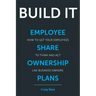 Build It: Employee Share Ownership Plans