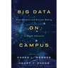 Big Data on Campus: Data Analytics and Decision Making in Higher Education