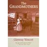 Grandmothers: A Family Portrait