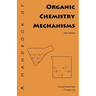 A Handbook of Organic Chemistry Mechanisms