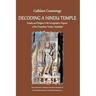 Decoding a Hindu Temple: Royalty and Religion in the Iconographic Program of the Virupaksha Temple, Pattadakal