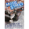 Music Street New Orleans: A Guide to 200 Jazz, Rock and Rhythm & Blues Sites