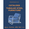 Catalogs Tubular Steel Furniture: Gottwald, Mücke-Melder, Slezák, Thonet-Mundus, Vichr & Co.