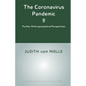 The Coronavirus Pandemic II: Further Anthroposophical Perspectives