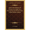 Sixteen Revelations Of Divine Love Made To A Devout Servant Of Our Lord, Called Mother Juliana