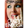 Crazy Enough