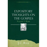 Expository Thoughts on the Gospels Volume 2: Mark
