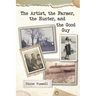 The Artist, the Farmer, the Hunter, and the Good Guy