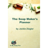 The Soap Maker's Planner